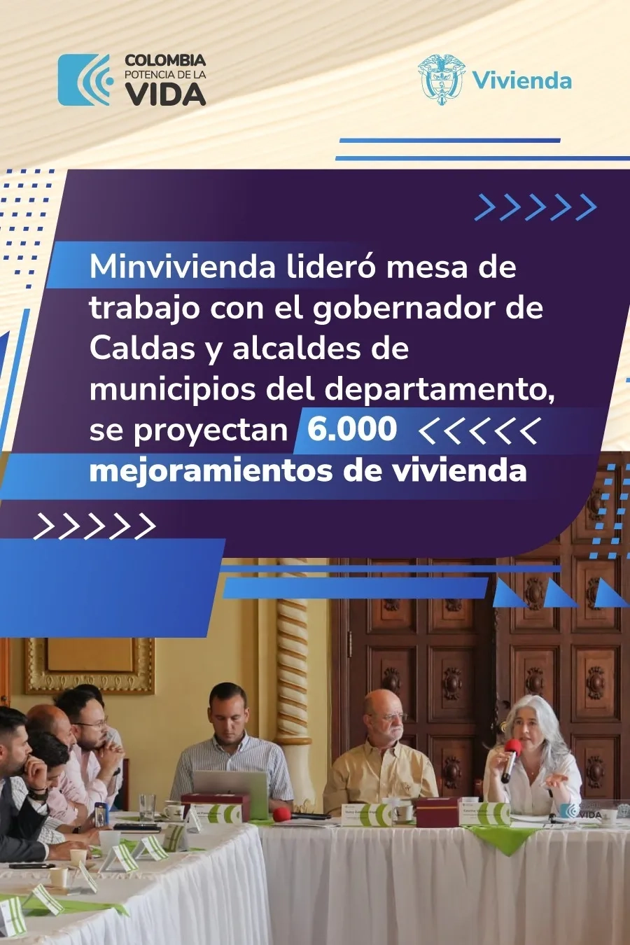 Minvivienda lideró mesa de trabajo con el gobernador de Caldas y alcaldes de municipios del departamento, se proyectan 6.000 mejoramientos de vivienda
