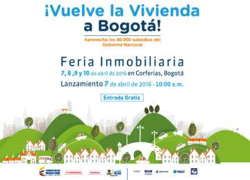 Llega la oportunidad de tener vivienda propia en la capital con la Feria Vuelve la Vivienda a Bogota