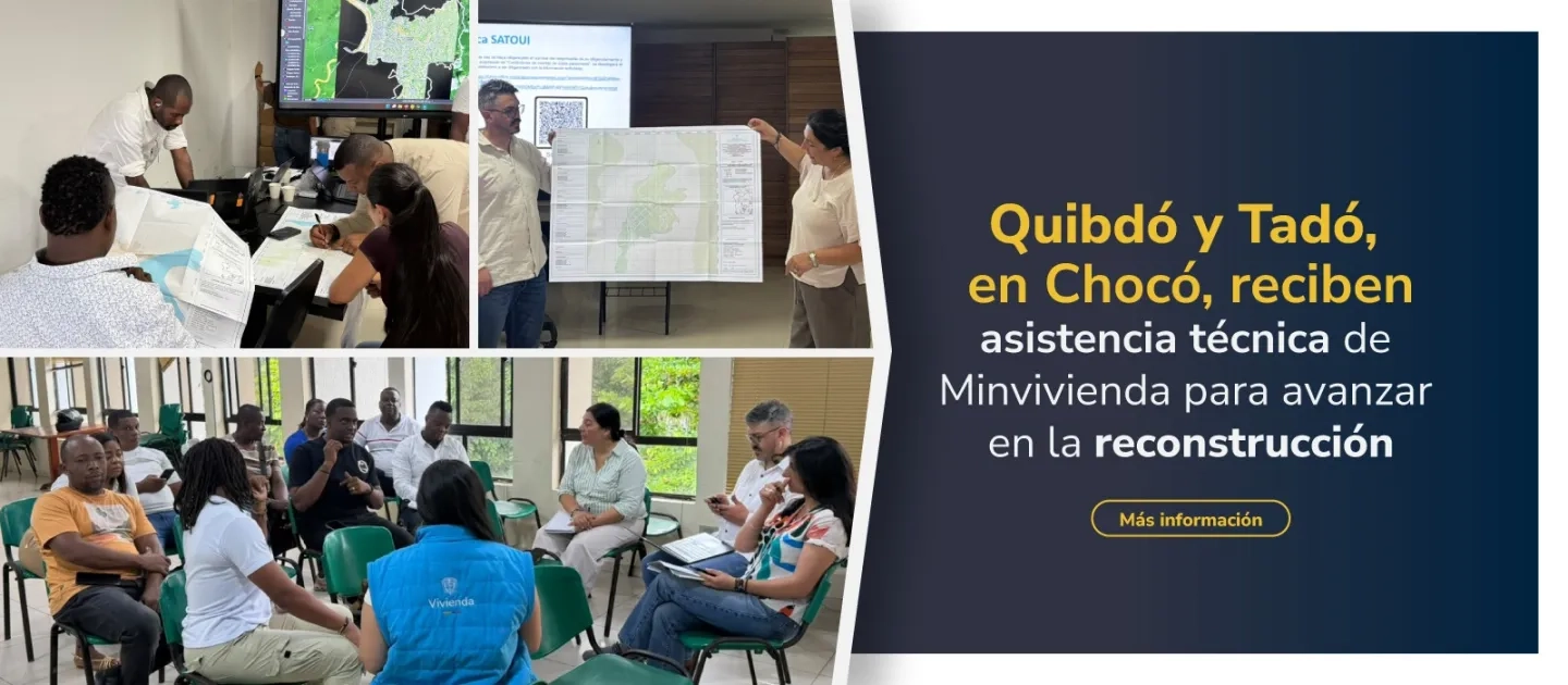 PIEZA GRAFICA COMUNICADO MINVIVIENDA BRINDA ASISTENCIA TECNICA EN CHOCO