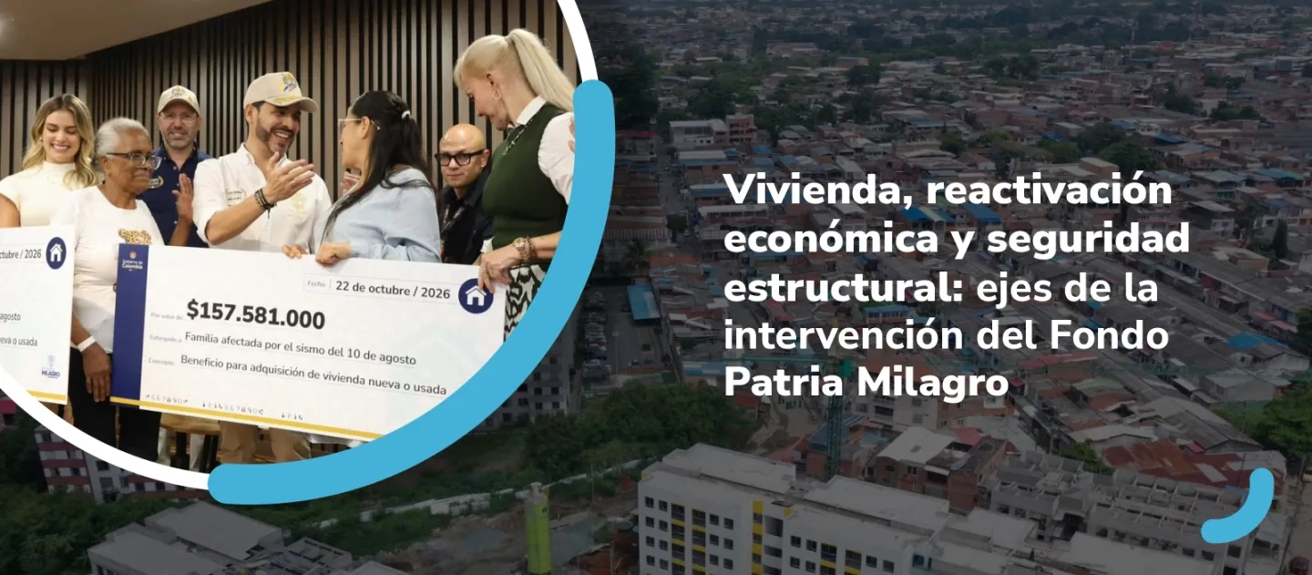 PIEZA GRAFICA COMUNICADO REACTIVACION ECONOMICA EJES DEL FONDO PATRIA MILAGRO