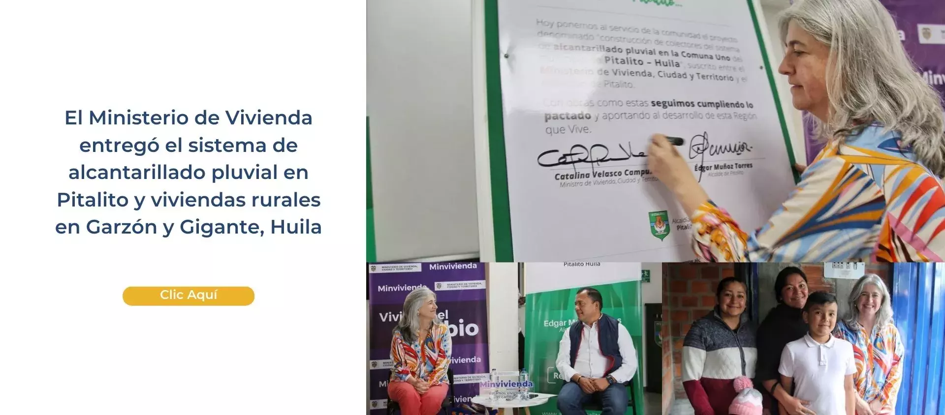El Ministerio de Vivienda entregó el sistema de alcantarillado pluvial en Pitalito y viviendas rurales en Garzón y Gigante, Huila