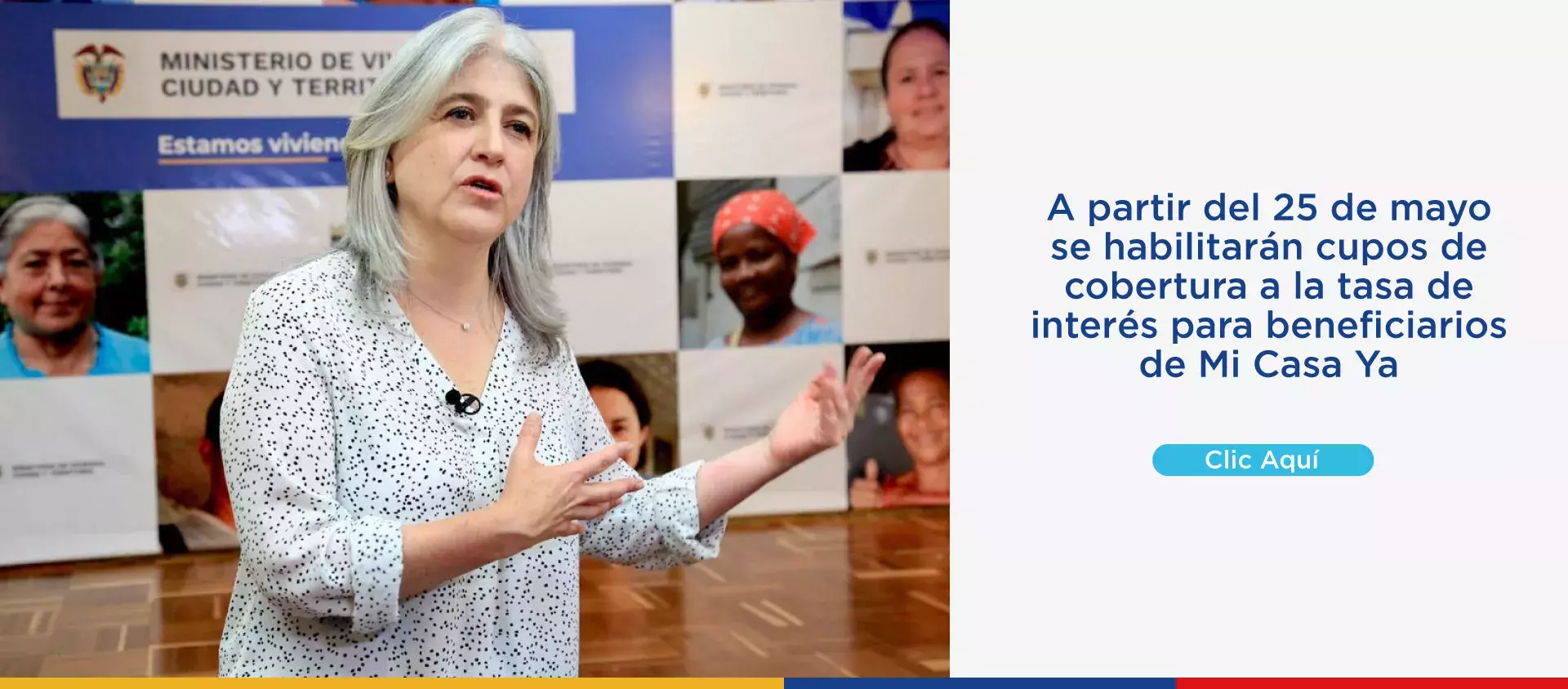 A partir del 25 de mayo se habilitarán cupos de cobertura a la tasa de interés para beneficiarios de Mi Casa Ya