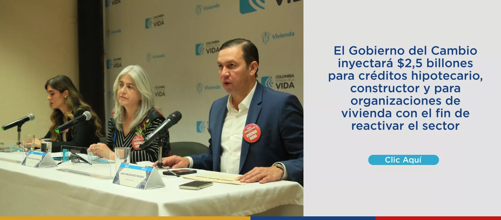 El Gobierno del Cambio inyectará $2,5 billones para créditos hipotecario, constructor y para organizaciones de vivienda con el fin de reactivar el sector