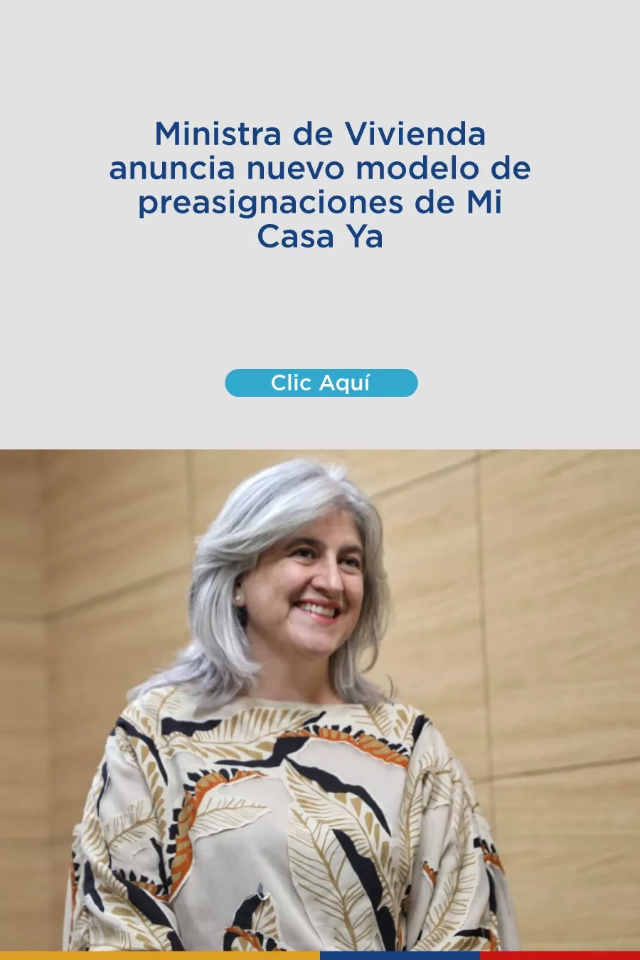 Ministra de Vivienda anuncia nuevo modelo de preasignaciones de Mi Casa Ya
