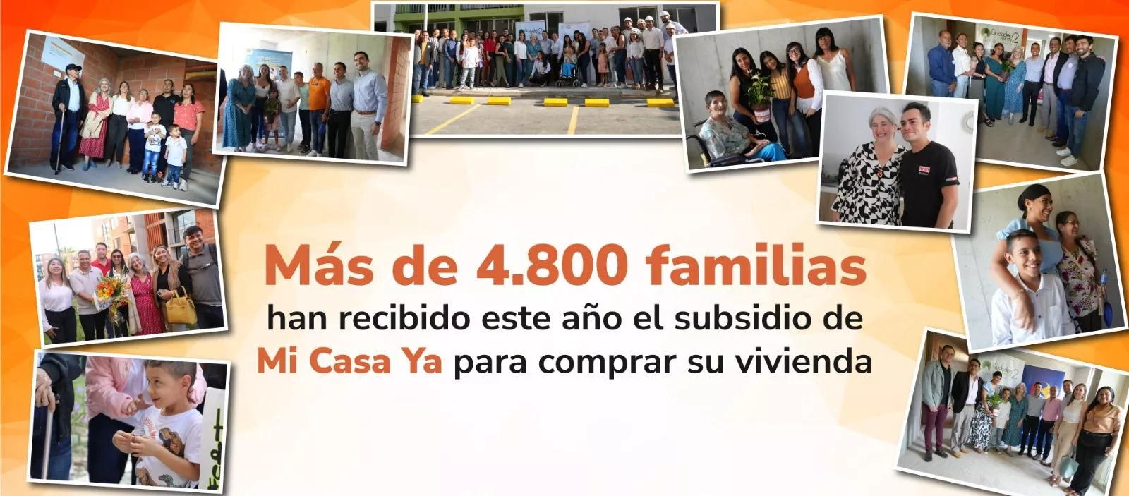 Más de 4.800 familias han recibido este año el subsidio de Mi Casa Ya para comprar su vivienda