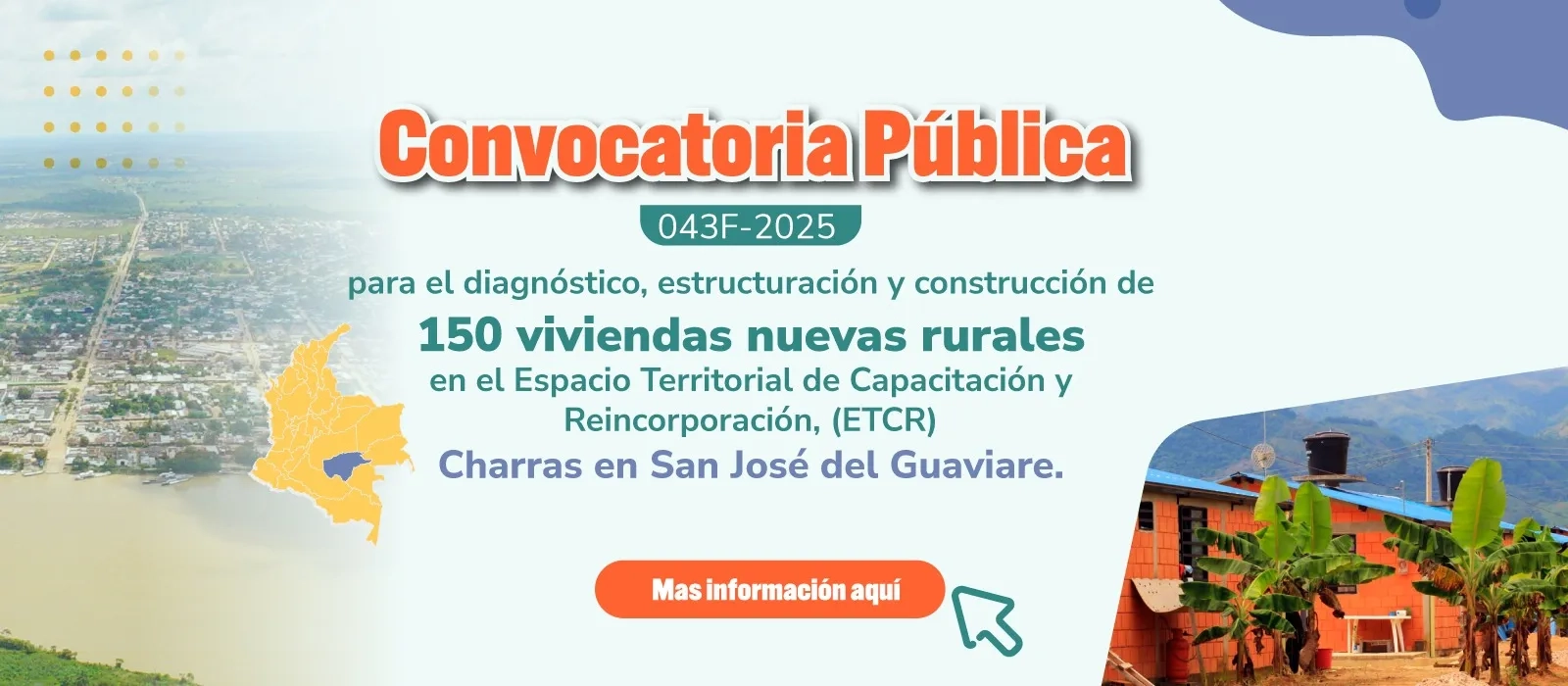 PIEZA GRAFICA CONVOCATORIA 043F-2025 VIVIENDA RURAL SAN JOSE DEL GUAVIARE