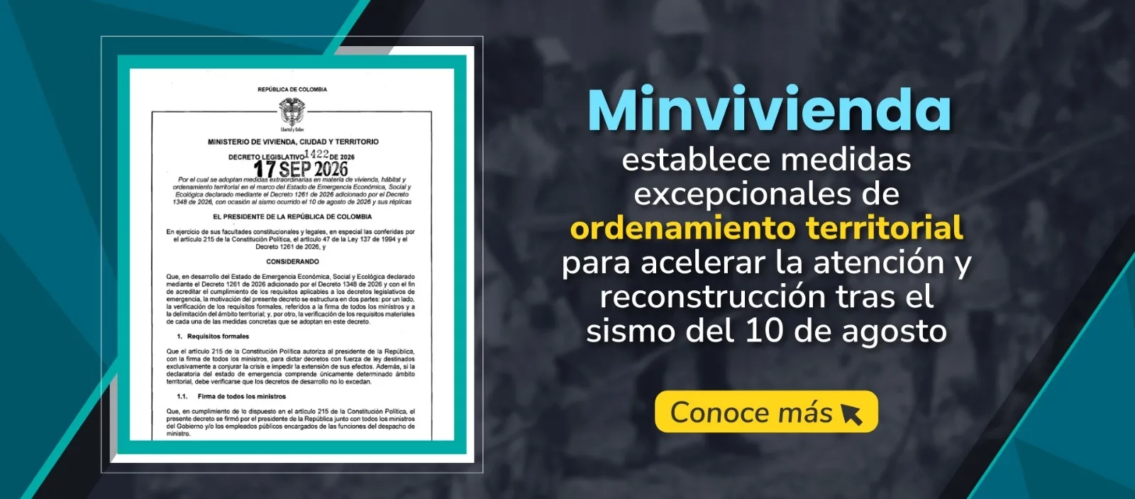 PIEZA GRAFICA COMUNICADO MINVIVIENDA ESTABLECE MEDIDAS EXCEPCIONALES DE ORDENAMIENTO PARA ACELERAR LA RECONSTRUCCION TRAS EL SISMO