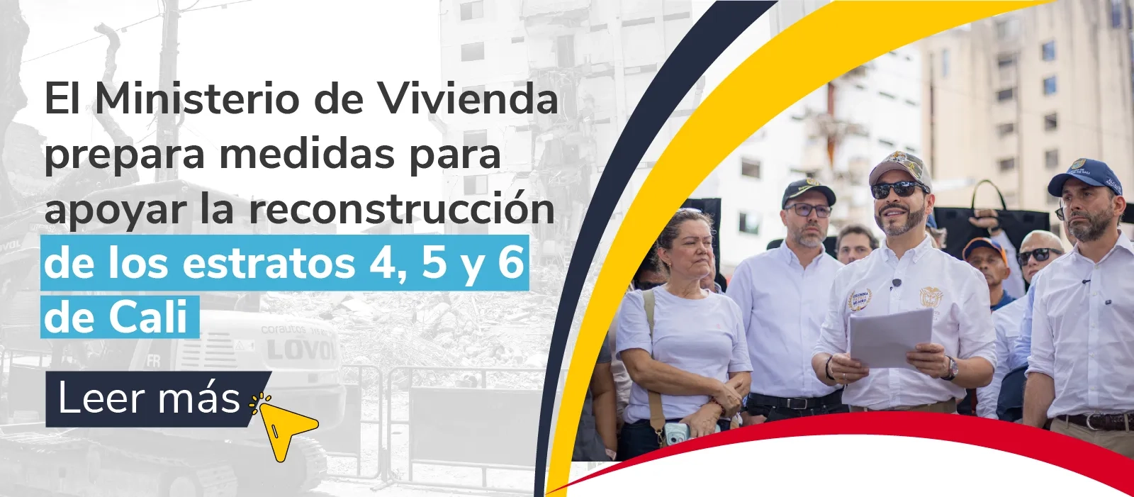 PIEZA GRAFICA COMUNICADO MINVIVIENDA PREPARA MEDIDAS PARA APOYAR DAMNIFICADOS POR EL TERREMOTO DE ESTRATOS 4, 5 Y 6 EN CALI